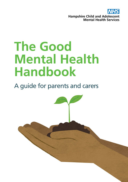 Good Mental Health a Guide for Parents